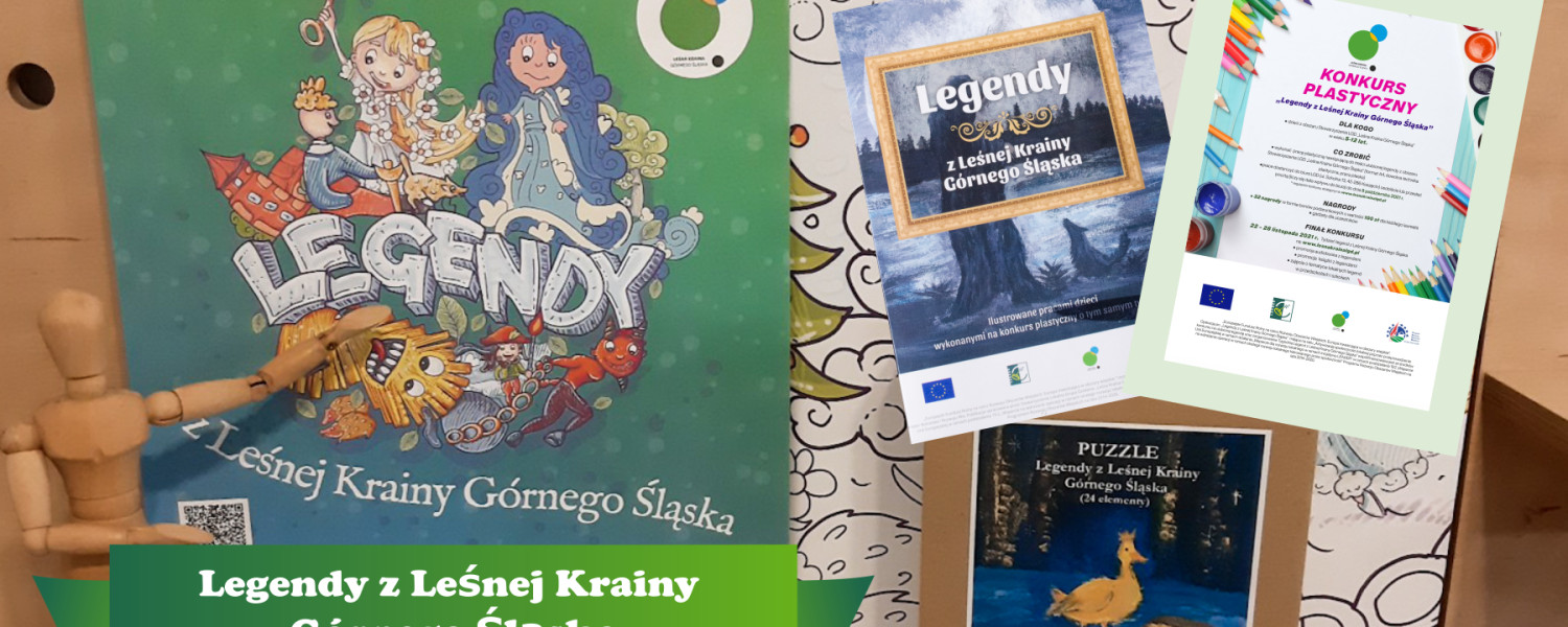 &#34;Legendy z Leśnej Krainy Górnego Śląska&#34;- operacja własna